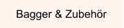 Bagger & Zubehör