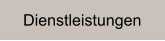 Dienstleistungen