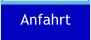 Anfahrt