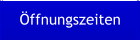 Öffnungszeiten